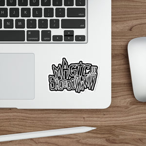 "MAGIC SHOW" Die Cut Sticker