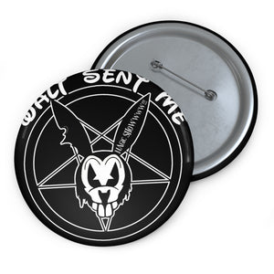 Dan Destroys Disney "Walt Sent Me" Button Pin