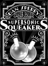 Load image into Gallery viewer, Supersonic Squeakers *One Pair* (That means two)